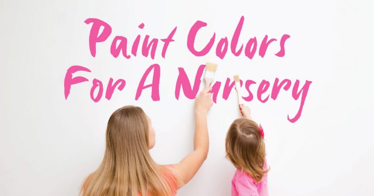 Paint Colors for a Nursery