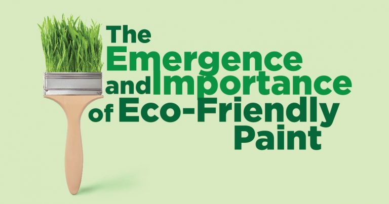 The Emergence and Importance of Eco-Friendly Paint