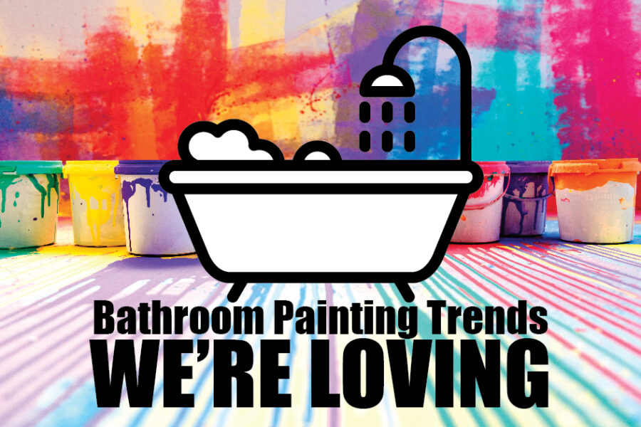 Bathroom Painting Trends We’re Loving