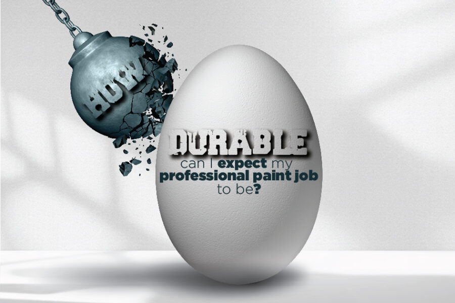 How Durable Can I Expect My Professional Paint Job to Be?