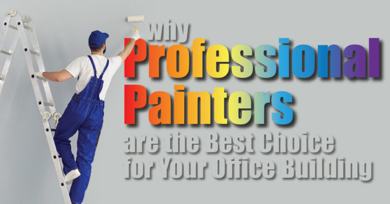 Why Professional Painters Are the Best Choice for Your Office Building
