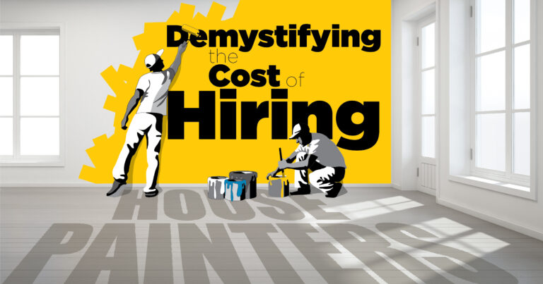 Demystifying the Cost of Hiring House Painters